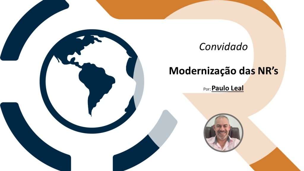 MODERNIZAÇÃO DAS NORMAS REGULAMENTADORAS, SERIA MAIS QUE ISSO - RS Data