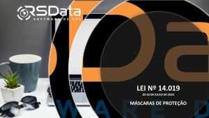 LEI Nº 14.019, DE 2 DE JULHO DE 2020 - OBRIGATÓRIO USO DE MÁSCARA DE PROTEÇÃO - RSData