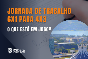 Jornada de Trabalho 6x1 para 4x3